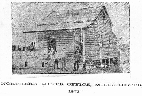 Original &lsquo;Northern Miner&rsquo; Office, Millchester