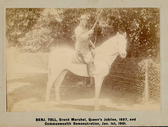 Benjamin Toll, Grand Marshall of Queen&rsquo;s Jubilee 1897 &amp; Commonwealth Demonstration 1/1/1901