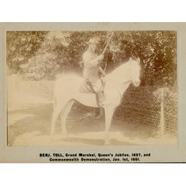 Benjamin Toll, Grand Marshall of Queen’s Jubilee 1897 & Commonwealth Demonstration 1/1/1901