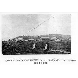 Lower Mosman Street, from Buckland’s to Bonnie Dundee Mill