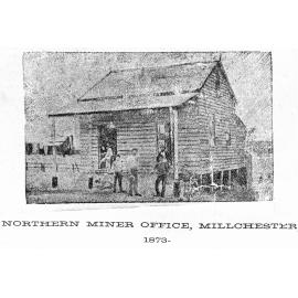 Original ‘Northern Miner’ Office, Millchester