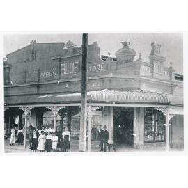 Ward’s Blue Store, NW corner of Gill & Craven Streets