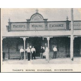 Thorp’s Mining Exchange - Ravenswood